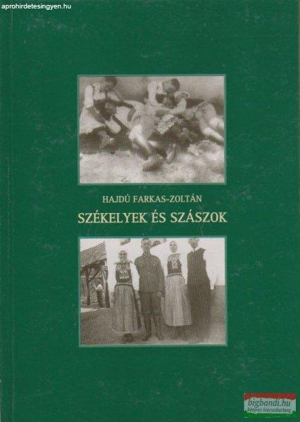 Hajdú Farkas-Zoltán - Székelyek és szászok