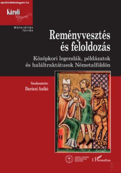 REMÉNYVESZTÉS ÉS FELOLDOZÁS