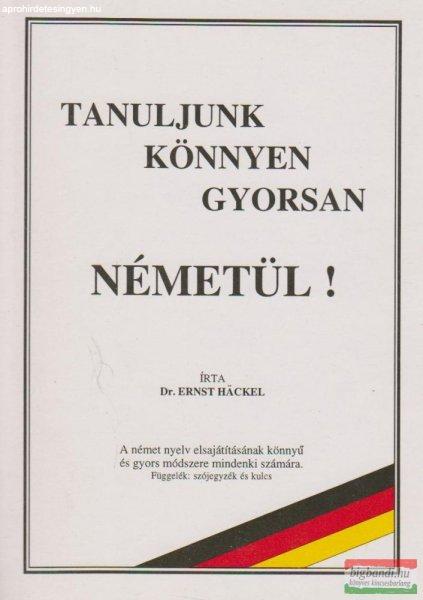Dr. Ernst Häckel - Tanuljunk könnyen, gyorsan németül!
