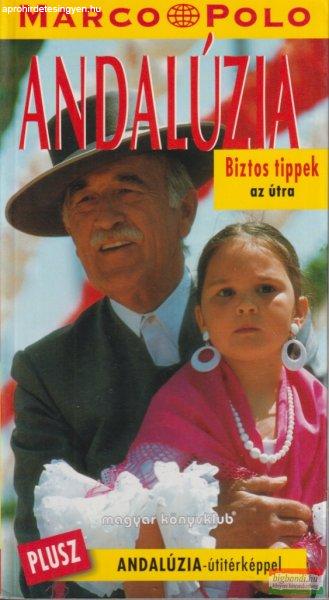 Andalúzia - Biztos tippek az útra - Plusz Andalúzia-útitérképpel