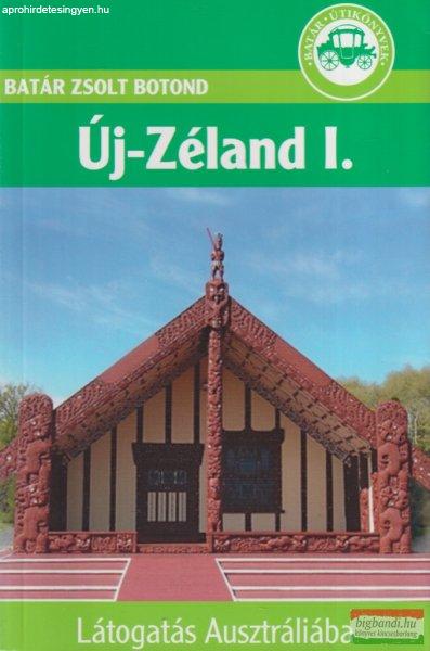 Batár Zsolt Botond - Új-Zéland I.