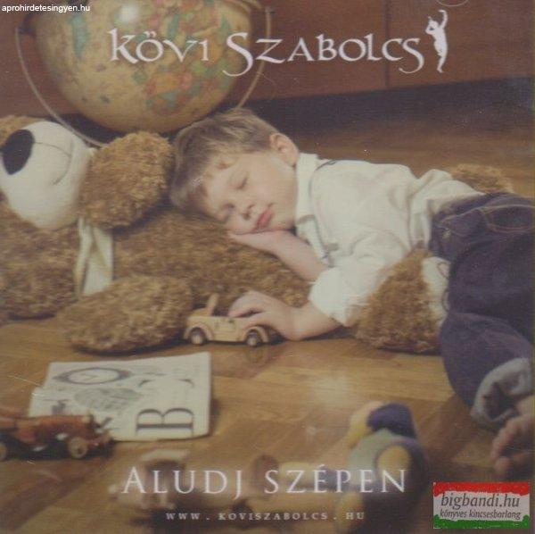 Kövi Szabolcs - Aludj szépen CD