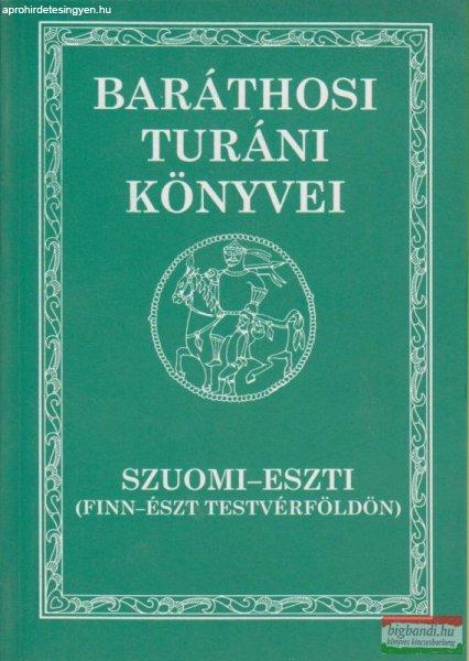 Baráthosi-Balogh Benedek - Szuomi-Eszti (Finn-Észt testvérföldön)