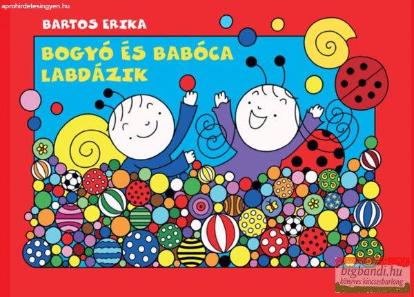 Bartos Erika - Bogyó és Babóca labdázik - Labdatenger, Óriástársas