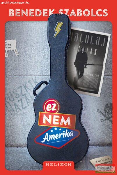 Benedek Szabolcs - Ez nem Amerika