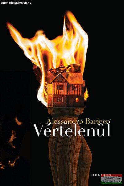 Alessandro Baricco - Vértelenül