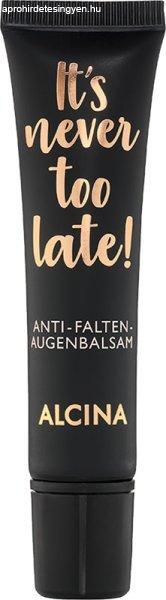Alcina Ránctalanító szemkörnyékápoló balzsam It`s never too late! (Eye
Balm) 15 ml