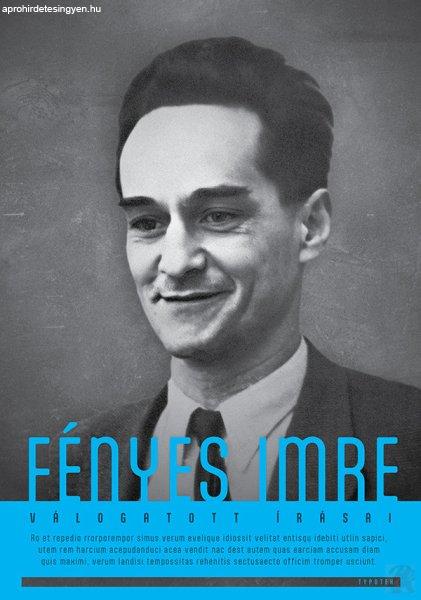 FÉNYES IMRE VÁLOGATOTT ÍRÁSAI