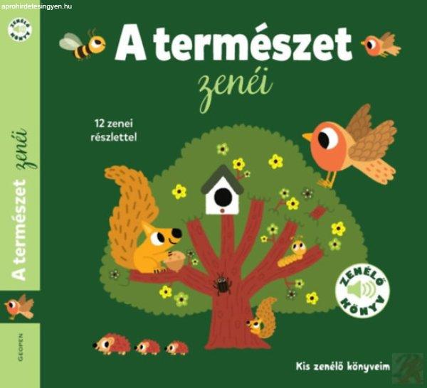 A TERMÉSZET ZENÉI - Kis zenélő könyveim
