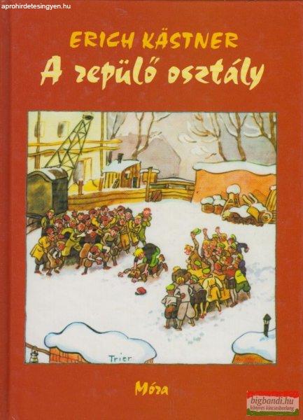 Erich Kastner - A repülő osztály