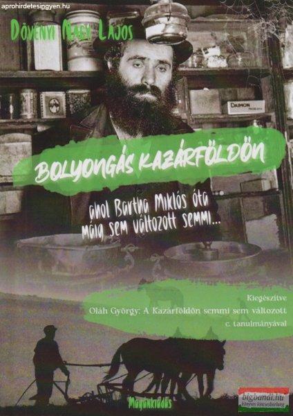 Dövényi Nagy Lajos - Bolyongás Kazárföldön