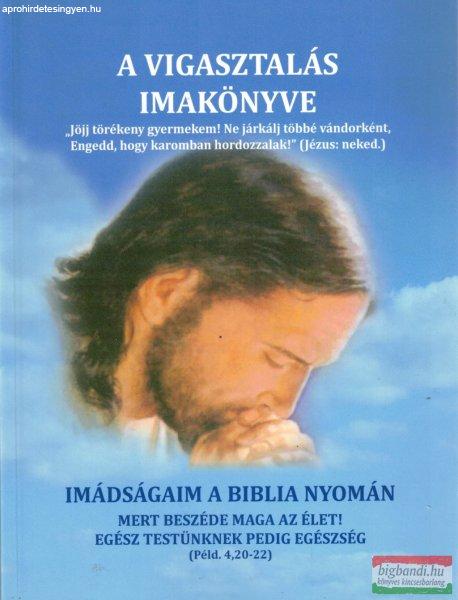Dr. Nehéz Márta Mirjam - A vigasztalás imakönyve 