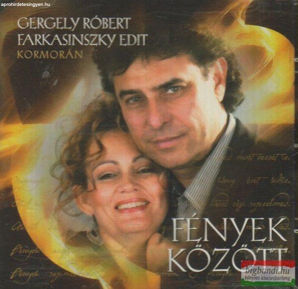 Kormorán - Gergely Róbert - Farkasinszky Edit - Fények között - részletek
egy elképzelt musicalból