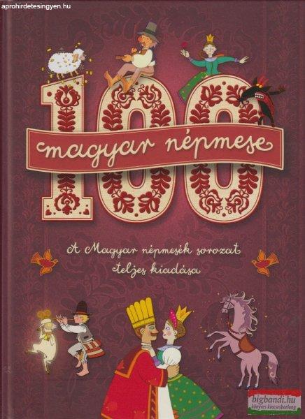 100 magyar népmese - A Magyar népmesék sorozat teljes kiadása 