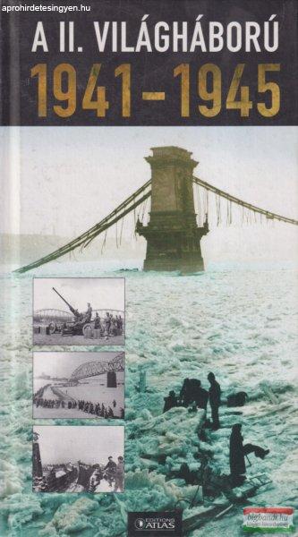 A II. világháború 1941-1945