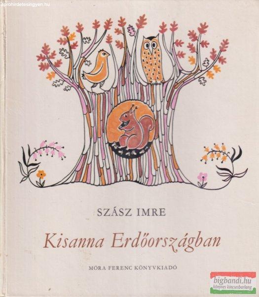 Szász Imre - Kisanna Erdőországban