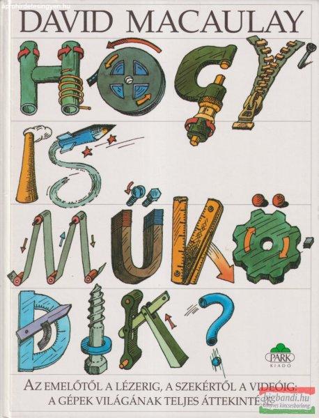 David Macaulay - Hogy is működik?