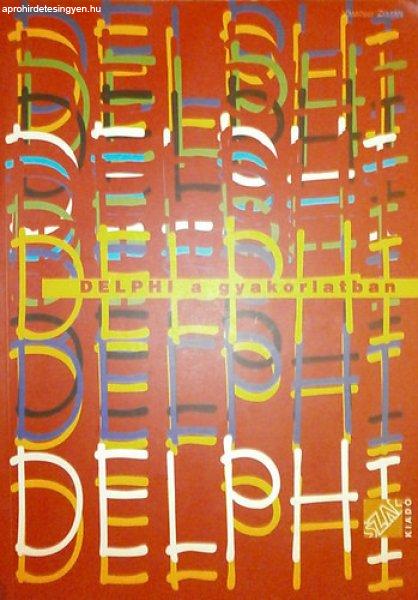 Delphi a gyakorlatban - Vámossy Zoltán