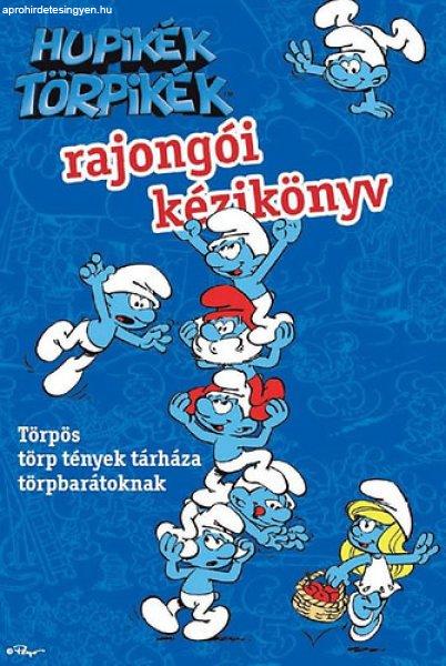 Hupikék törpikék rajongói kézikönyv - Elizabeth Dennis Barton