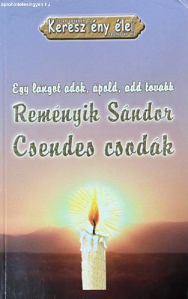 Csendes csodák - Istenes versek - Reményik Sándor