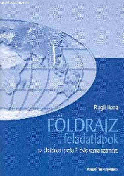 Földrajz feladatlapok az általános iskola 7. évfolyama számára - Rugli
Ilona