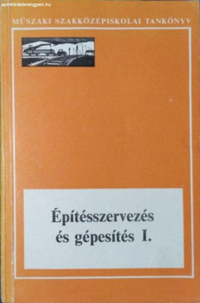 Építésszervezés és gépesítés I. - Ritoók Pál