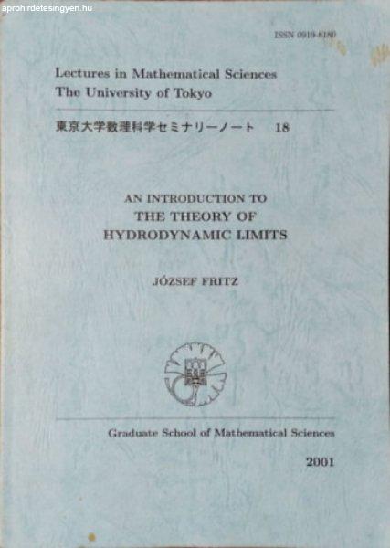 An Introduction to the Theory of Hydrodynamic Limits - Fritz József