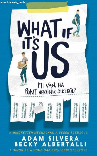 What If It's Us? - Mi van, ha pont nekünk sikerül?