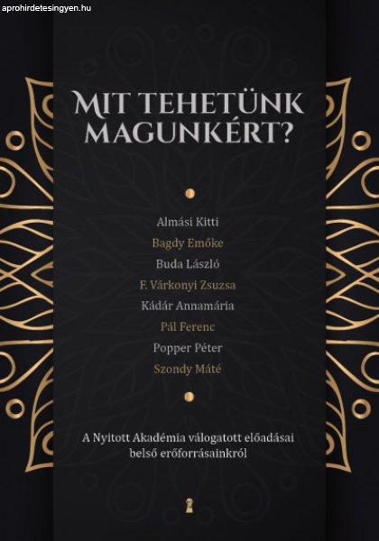 Mit tehetünk magunkért?