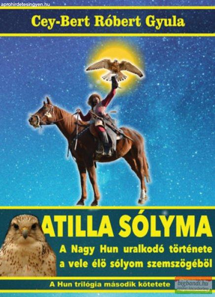 Cey-Bert Róbert Gyula - Atilla sólyma
