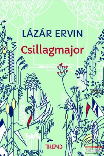 Lázár Ervin - Csillagmajor
