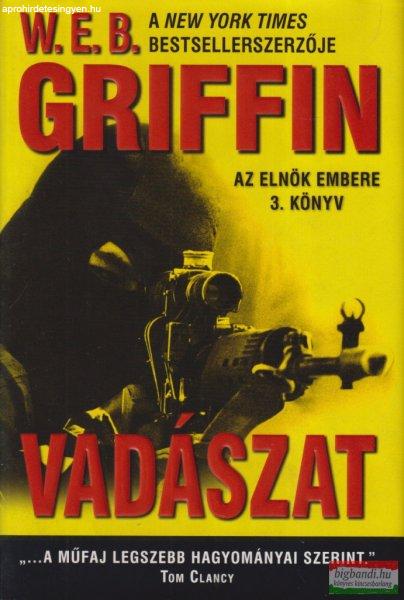 W. E. B. Griffin - Vadászat