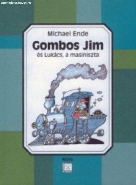 Michael Ende: Gombos ?Jim és Lukács, a masiniszta Antikvár