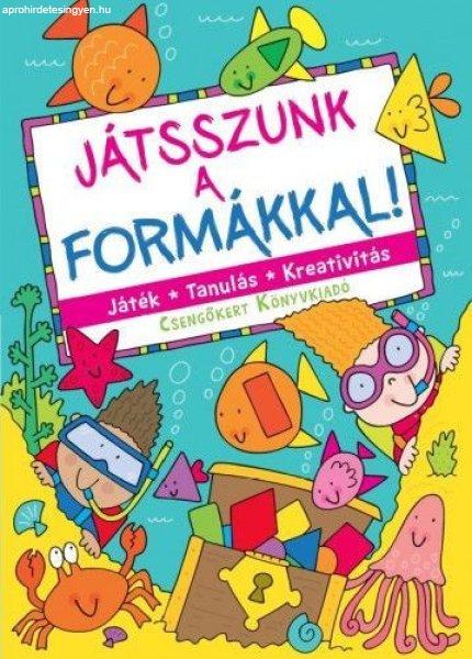 Játsszunk a formákkal! 