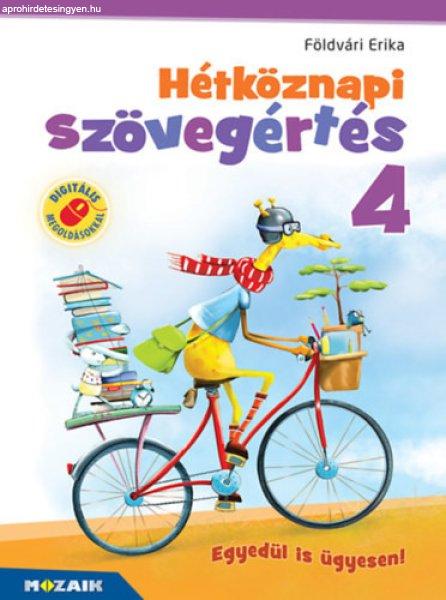 Hétköznapi szövegértés 4. osztály - Munkafüzet - Földvári Erika