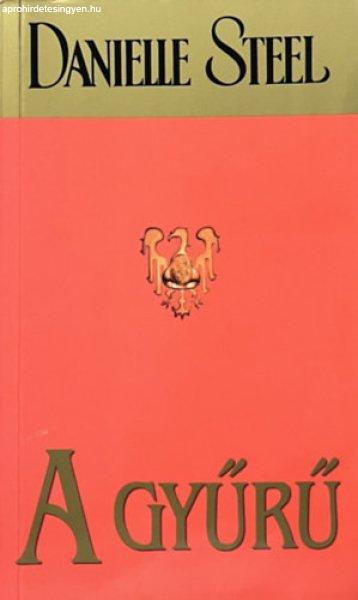 A gyűrű - Danielle Steel