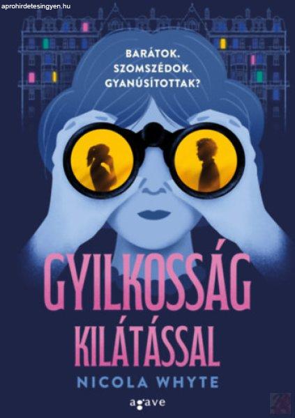 GYILKOSSÁG KILÁTÁSSAL