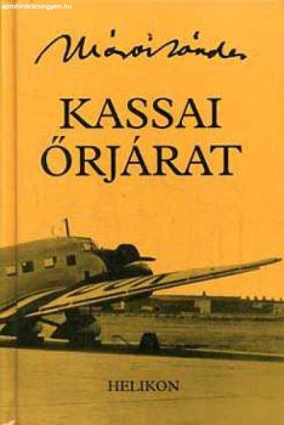 Kassai őrjárat - Márai Sándor
