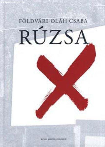 Rúzsa - Földvári-Oláh Csaba