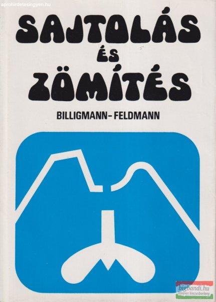 Dr. Ing. Josef Billigmann, Heinz-D. Feldmann - Sajtolás és zömítés