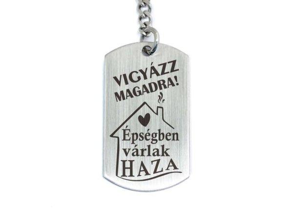 Épségben várlak haza acél medálos kulcstartó
