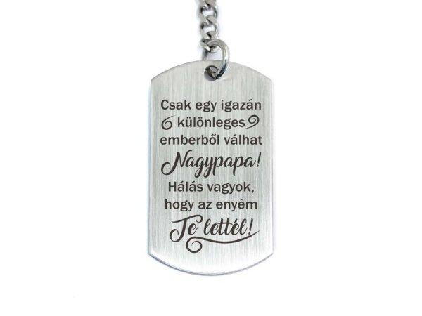 Te lettél a Nagypapám acél medálos kulcstartó