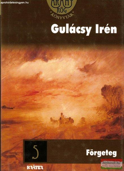 Gulácsy Irén - Förgeteg