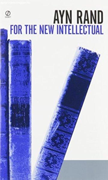 For the New Intellectual - Ayn Rand