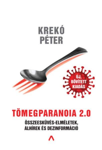 Tömegparanoia 2.0 - Krekó Péter