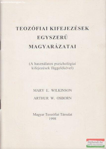 Mary E. Wilkinson - Arthur W. Osborn - Teozófiai kifejezések egyszerű
magyarázatai 
