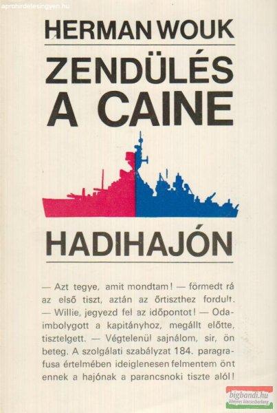Herman Wouk - Zendülés a Caine hadihajón