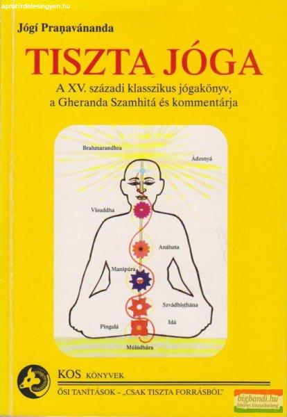 Jógi Pranavánanda - Tiszta jóga
