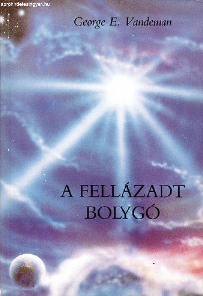 A fellázadt bolygó - George E Vandeman