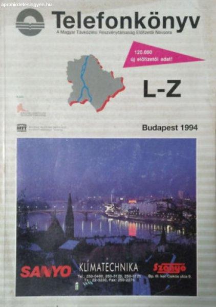 Telefonkönyv - Budapest, 1994 - A Magyar Távközlési Részvénytársaság
előfizetői névsora, L-Z - 